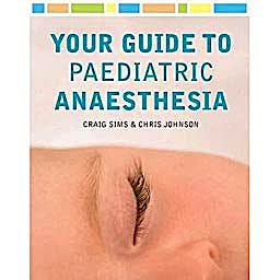 Portada del libro 9780071000222 Your Guide to Paediatric Anaesthesia