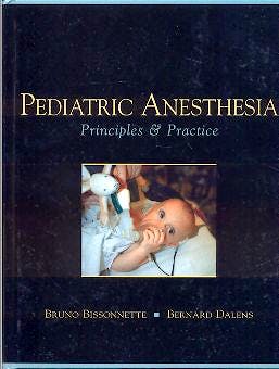 Portada del libro 9780071354547 Pediatric Anesthesia. Principles and Practice