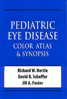 Portada del libro 9780071365093 Pediatric Eye Disease. Color Atlas & Synopsis