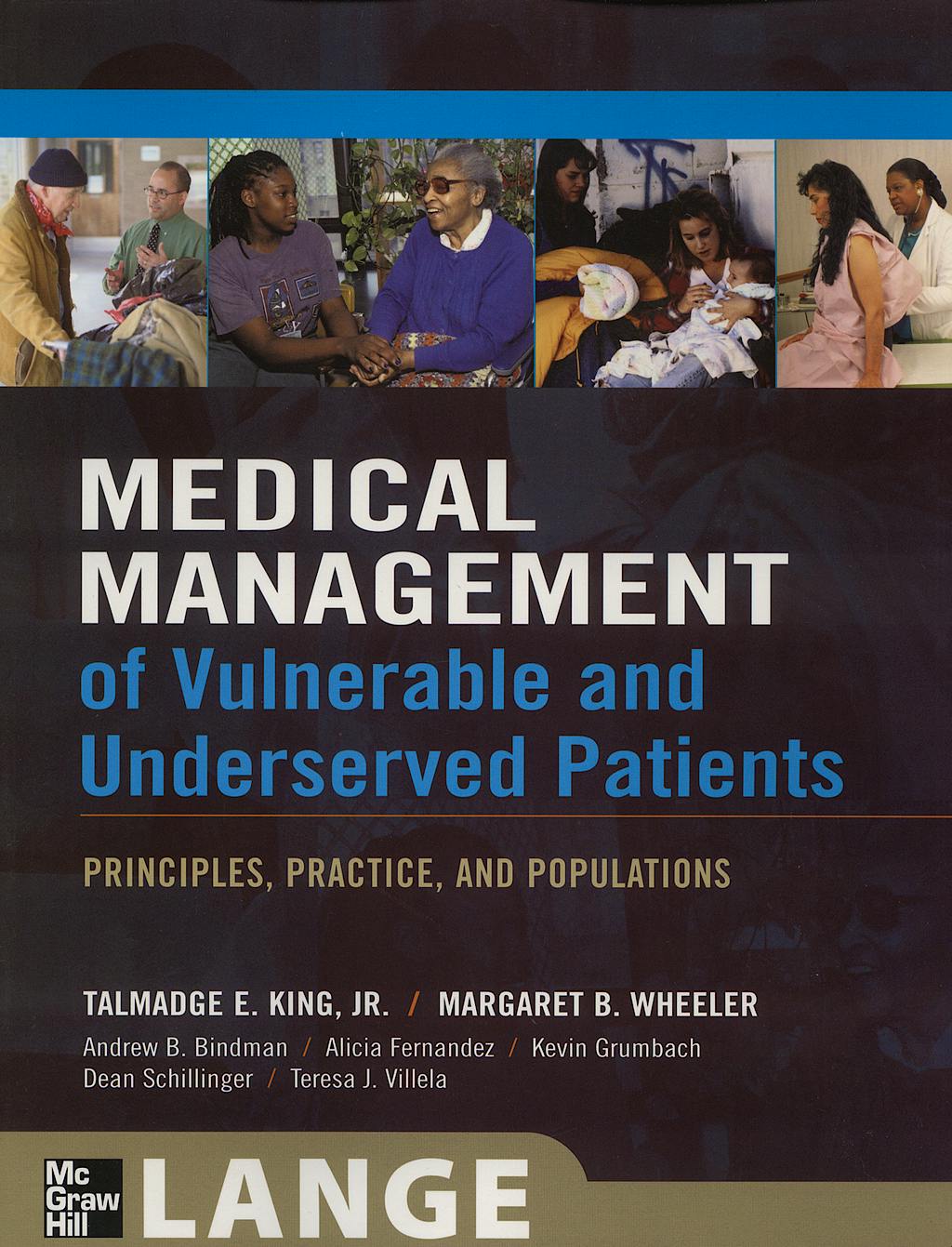 Portada del libro 9780071443319 Medical Management of Vulnerable and Underserved Patients. Principles, Practice, and Populations. Lange