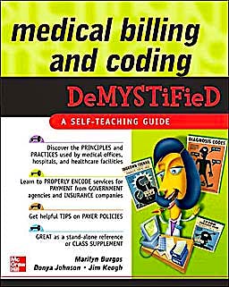 Portada del libro 9780071472203 Medical Billing & Coding Demystified. a Self-Teaching Guide