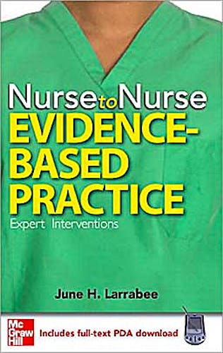 Portada del libro 9780071493727 Nurse to Nurse: Evidence-Based Practice. Expert Interventions (Includes Full-Text Pda Download)