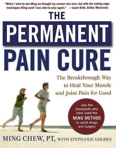 Portada del libro 9780071627139 The Permanent Pain Cure. the Breakthrough Way to Heal Your Muscle and Joint Pain for Good