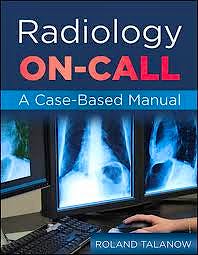 Portada del libro 9780071637978 Radiology on Call: A Case-Based Manual