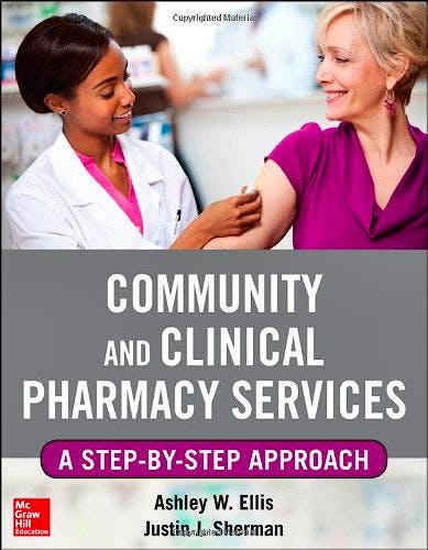 Portada del libro 9780071763752 Community and Clinical Pharmacy Services. A Step by Step Approach