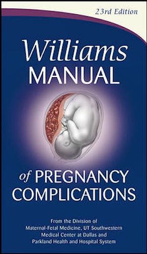 Portada del libro 9780071765626 Williams Manual of Pregnancy Complications