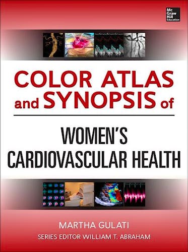 Portada del libro 9780071786201 Color Atlas and Synopsis of Womens Cardiovascular Health