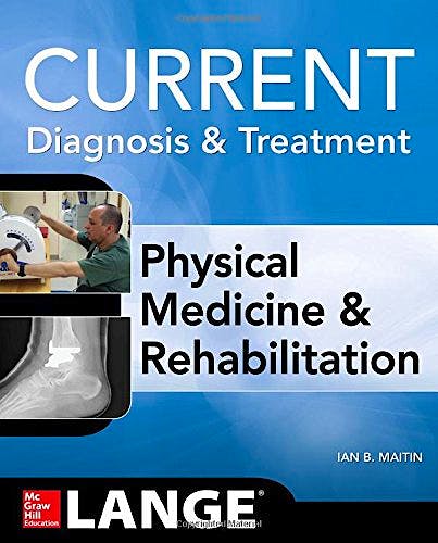 Portada del libro 9780071793292 Current Diagnosis and Treatment Physical Medicine and Rehabilitation