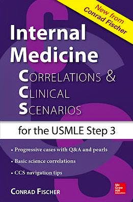 Portada del libro 9780071826983 Internal Medicine Correlations and Clinical Scenarios for the Usmle Step 3