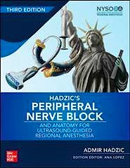 Portada del libro 9780071838931 Hadzic's Peripheral Nerve Blocks and Anatomy for Ultrasound-Guided Regional Anesthesia