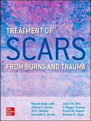 Portada del libro 9780071839914 Treatment of Scars from Burns and Trauma