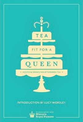 Portada del libro 9780091958718 Tea Fit For a Queen. Recipes and Drinks for Afternoon Tea