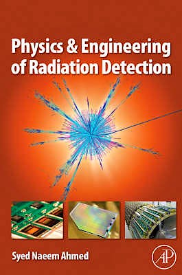 Portada del libro 9780120455812 Physics and Engineering of Radiation Detection
