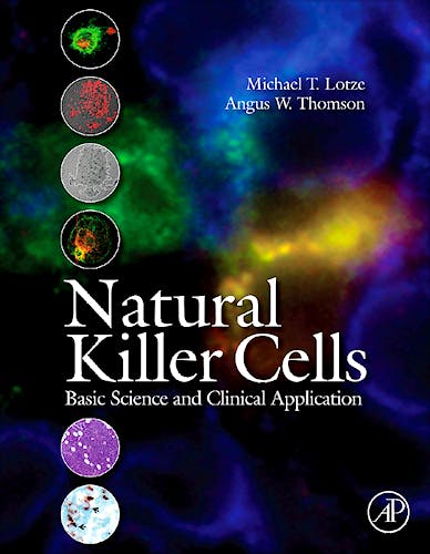 Portada del libro 9780123704542 Natural Killer Cells. Basic Science and Clinical Application