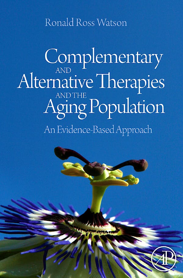 Portada del libro 9780123742285 Complementary and Alternative Therapies and the Aging Population. an Evidence-Based Approach