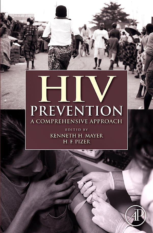 Portada del libro 9780123742353 Hiv Prevention. A Comprehensive Approach