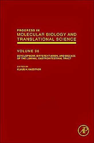 Portada del libro 9780123812803 Progress in Molecular Biology and Translational Science, Vol. 96: Development, Differentiation, and Disease of the Luminal Gastrointestinal Tract