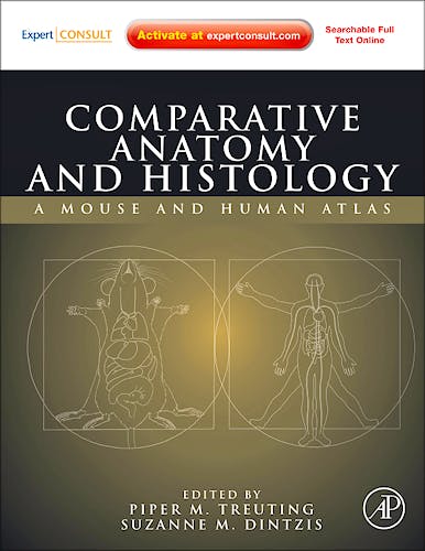 Portada del libro 9780123813619 Comparative Anatomy and Histology. A Mouse and Human Atlas