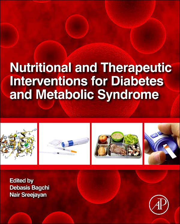 Portada del libro 9780123850836 Nutritional and Therapeutic Interventions for Diabetes and Metabolic Syndrome