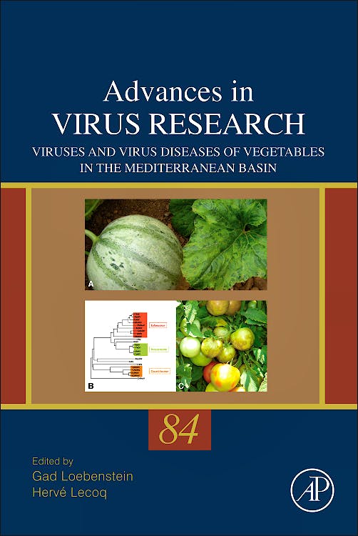 Portada del libro 9780123943149 Advances in Virus Research, Vol. 84: Viruses and Virus Diseases of the Vegetables in the Mediterranean Basin
