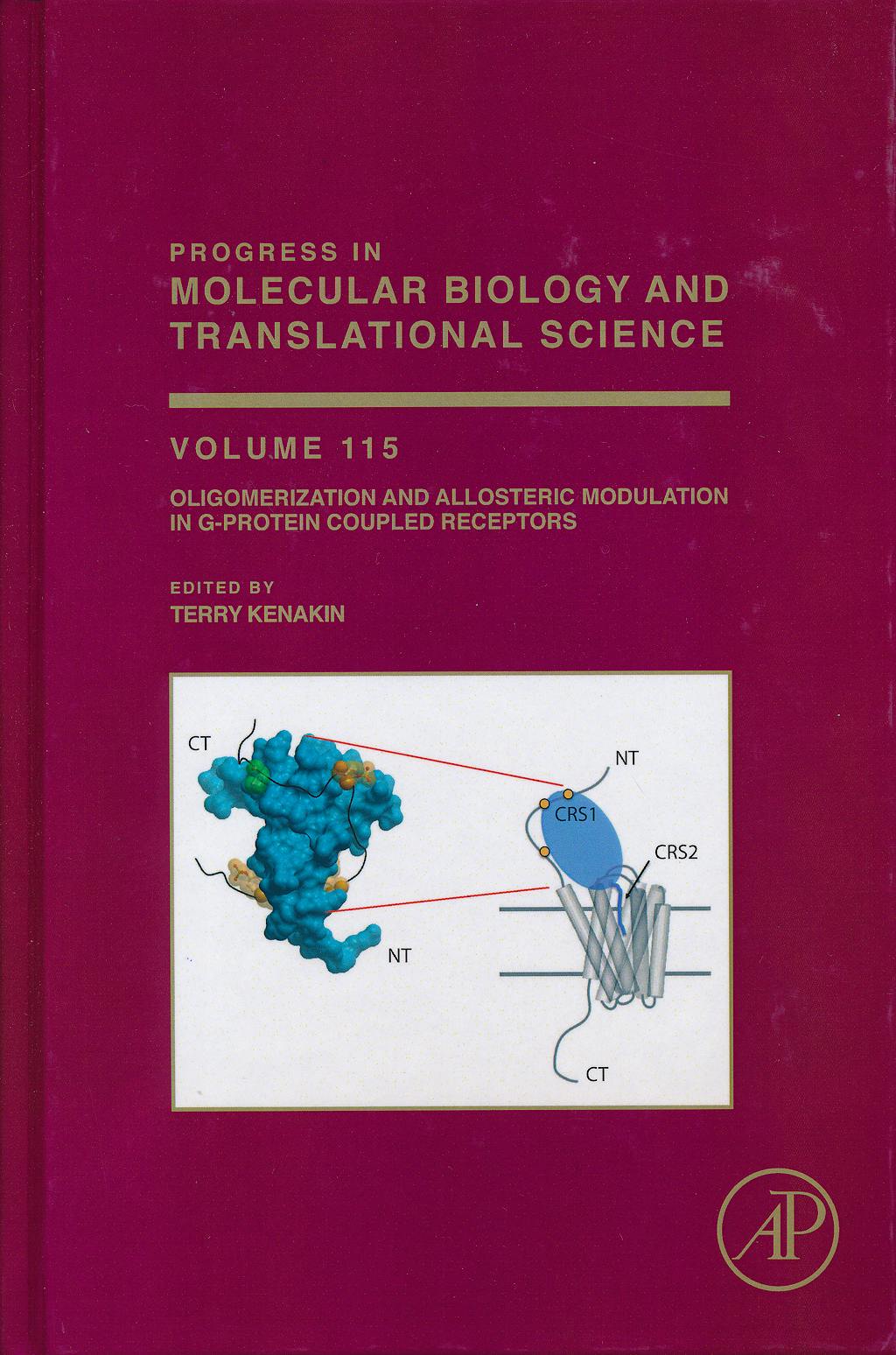 Portada del libro 9780123945877 Progress in Molecular Biology and Translational Science, Vol. 115: Oligomerization and Allosteric Modulation in G-Protein Coupled Receptors