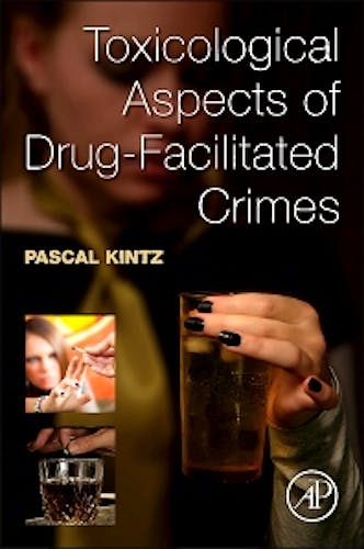 Portada del libro 9780124167483 Toxicological Aspects of Drug-Facilitated Crimes
