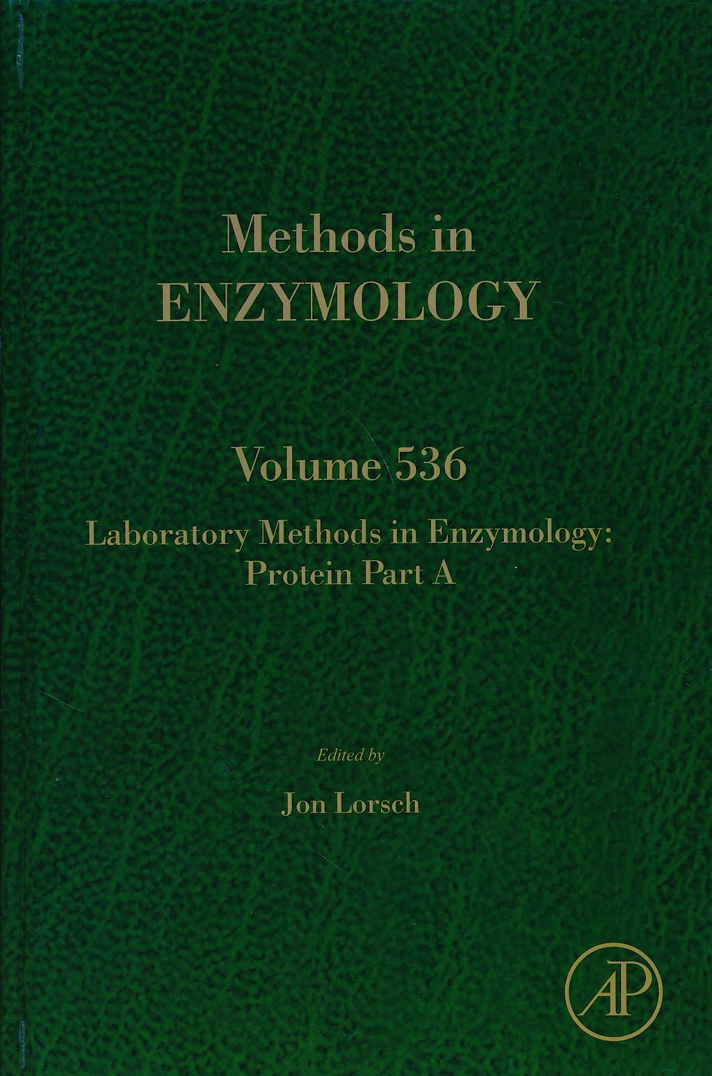 Portada del libro 9780124200708 Laboratory Methods in Enzymology: Protein, Part a (Methods in Enzymology, Vol. 536)