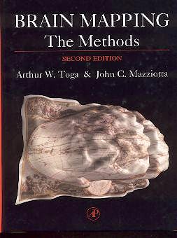 Portada del libro 9780126930191 Brain Mapping. the Methods