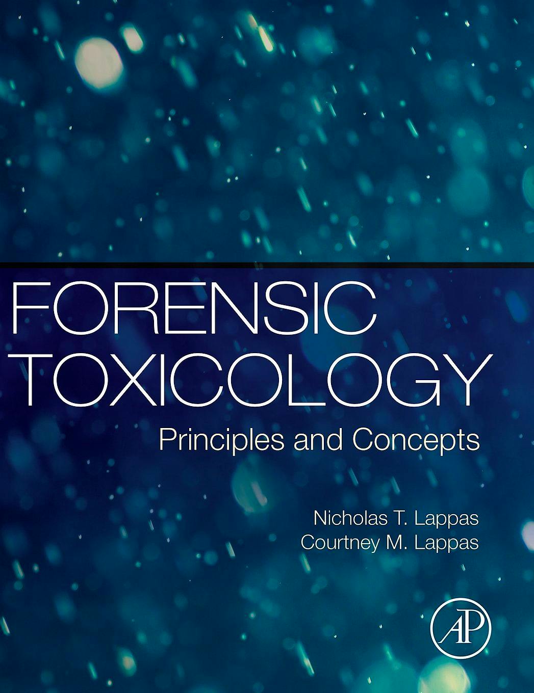 Portada del libro 9780127999678 Forensic Toxicology. Principles and Concepts