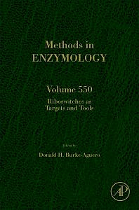 Portada del libro 9780128011232 Riboswitches as Targets and Tools (Methods in Enzymology, Vol. 550)