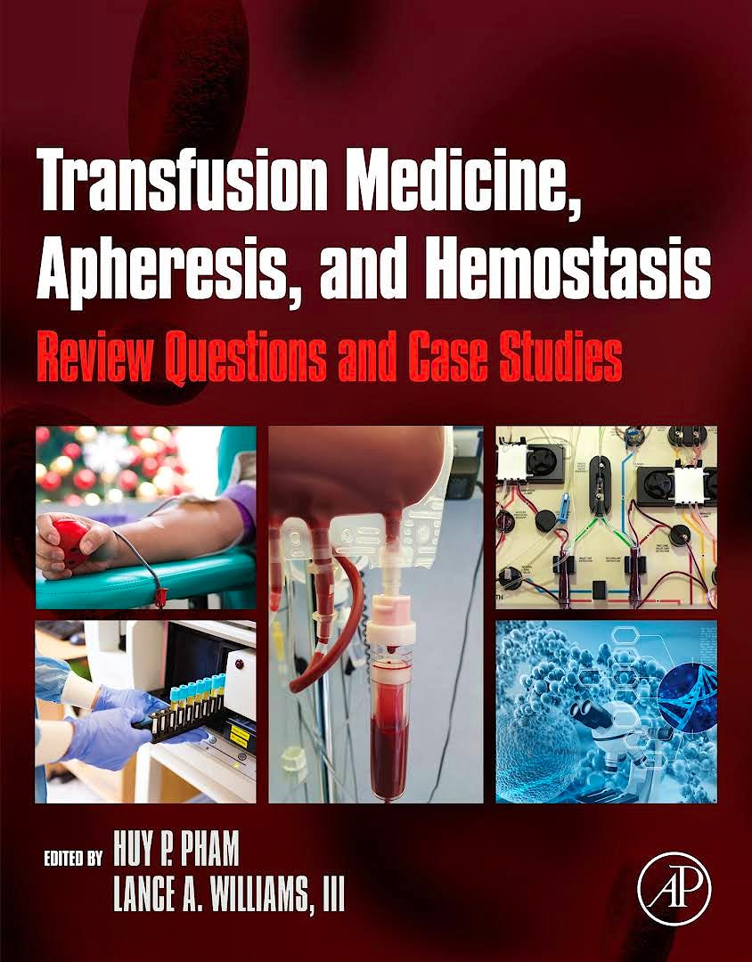 Portada del libro 9780128039991 Transfusion Medicine, Apheresis, and Hemostasis. Review Questions and Case Studies