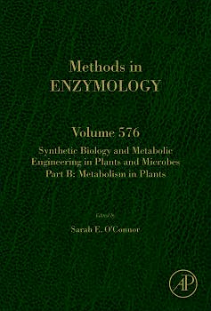 Portada del libro 9780128045398 Synthetic Biology and Metabolic Engineering in Plants and Microbes Part B: Metabolism in Plants (Methods in Enzymology, Vol. 576)