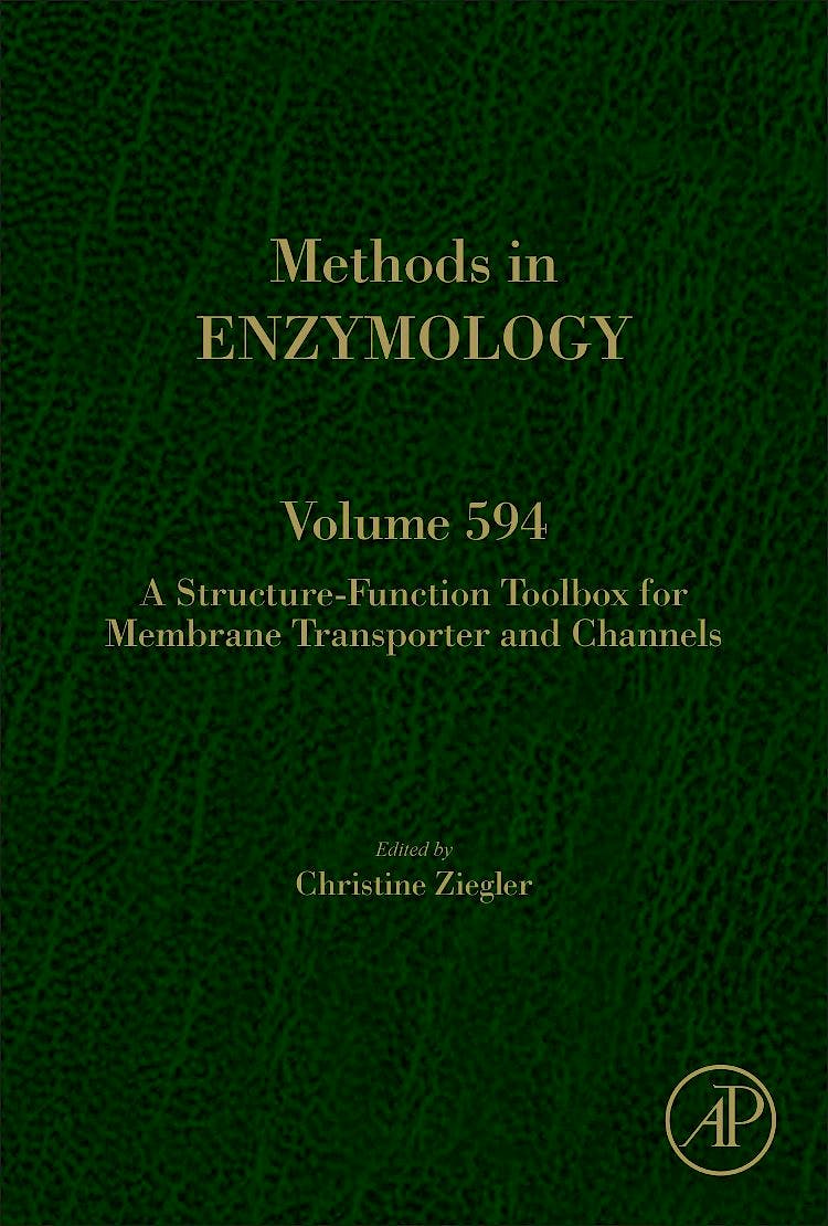 Portada del libro 9780128123539 A Structure-Function Toolbox for Membrane Transporter and Channels (Methods in Enzymology, Vol. 594)
