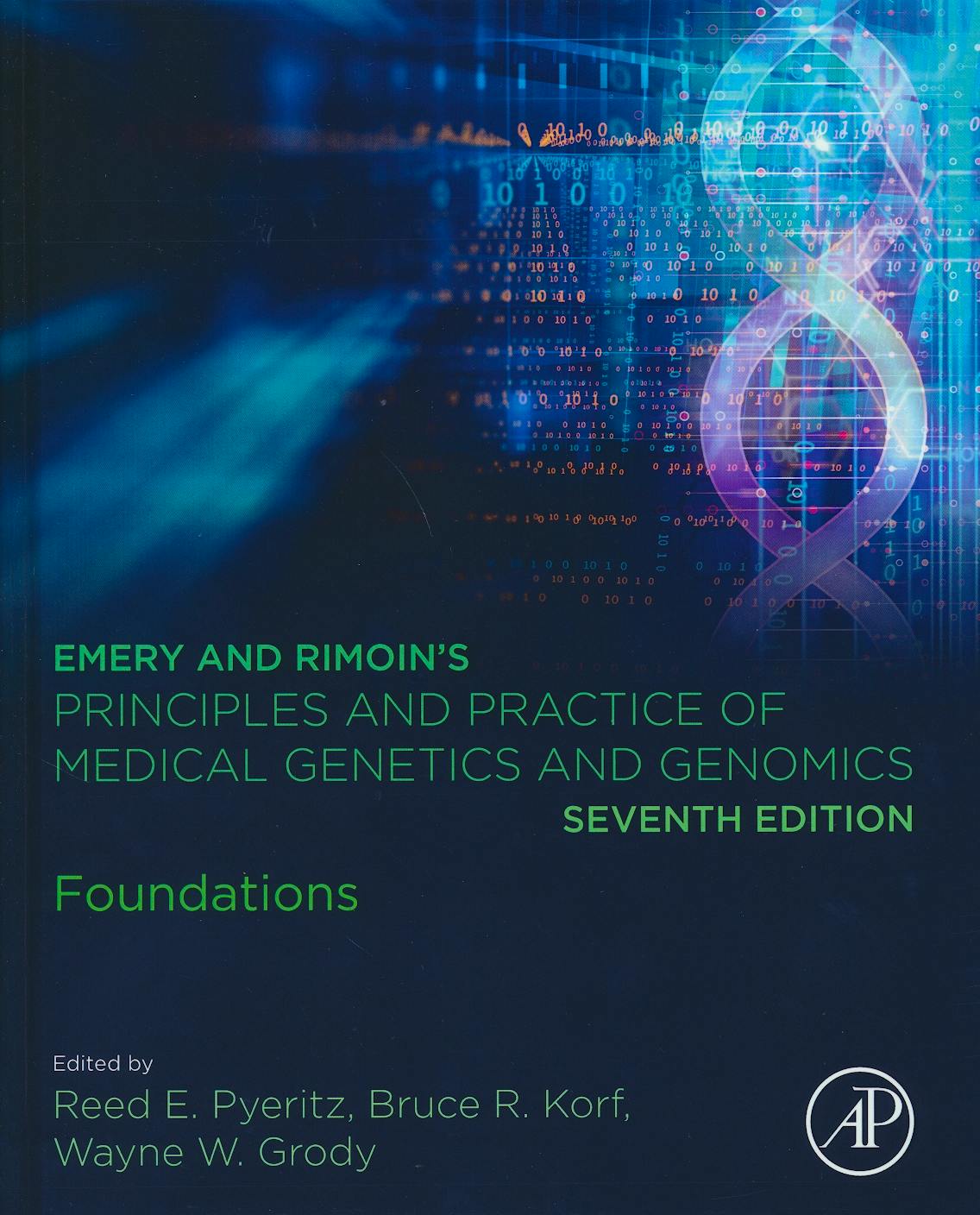Portada del libro 9780128125373 Emery and Rimoin's Principles and Practice of Medical Genetics and Genomics. Foundations