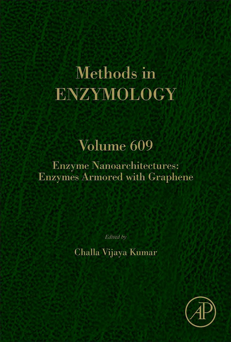 Portada del libro 9780128152409 Enzyme Nanoarchitectures: Enzymes Armored with Graphene (Methods in Enzymology, Vol. 609)
