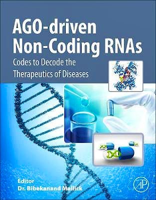 Portada del libro 9780128156698 AGO-Driven Non-Coding RNAs. Codes to Decode the Therapeutics of Diseases