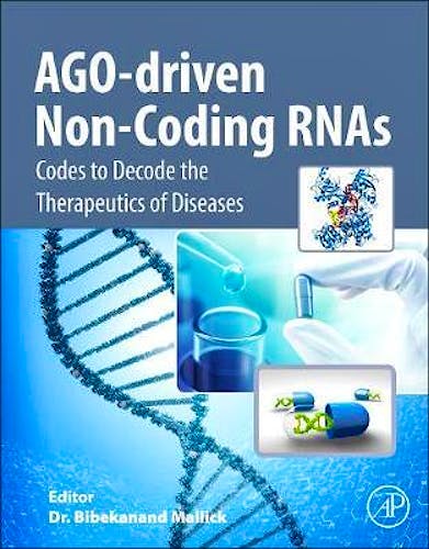 Portada del libro 9780128156698 AGO-Driven Non-Coding RNAs. Codes to Decode the Therapeutics of Diseases