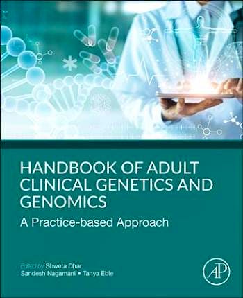 Portada del libro 9780128173442 Handbook of Clinical Adult Genetics and Genomics. A Practice-Based Approach