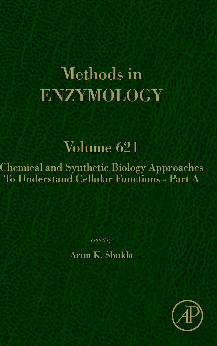 Portada del libro 9780128181171 Chemical and Synthetic Biology Approaches to Understand Cellular Functions - Part A (Methods in Enzymology, Vol. 621)