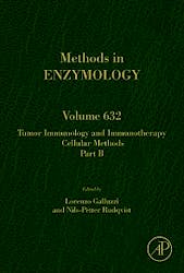 Tumor Immunology and Immunotherapy - Cellular Methods Part B (Methods in Enzymology, Vol. 632)