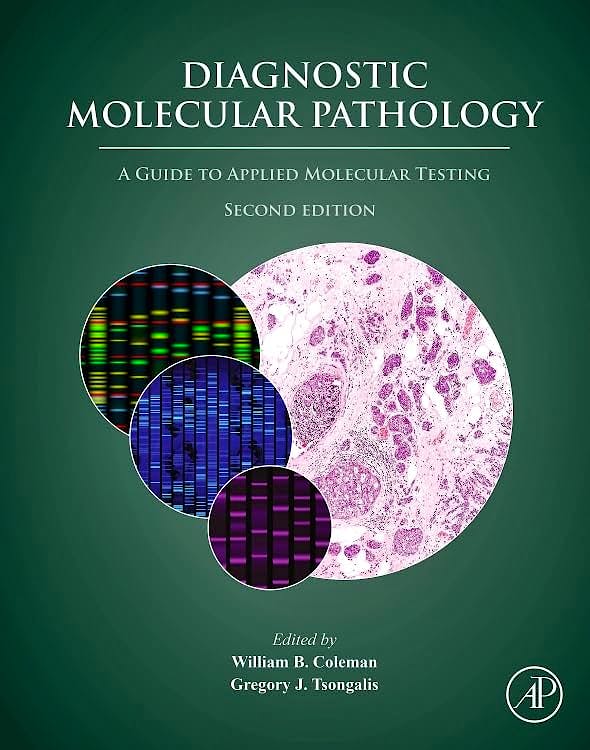 Portada del libro 9780128228241 Diagnostic Molecular Pathology. A Guide to Applied Molecular Testing