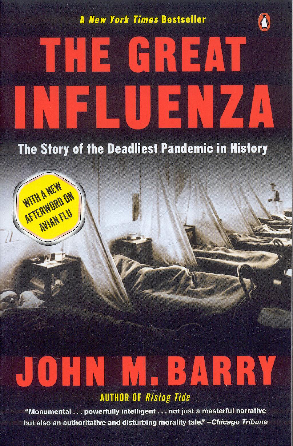 Portada del libro 9780143036494 The Great Influenza: The Story of the Deadliest Pandemic in History