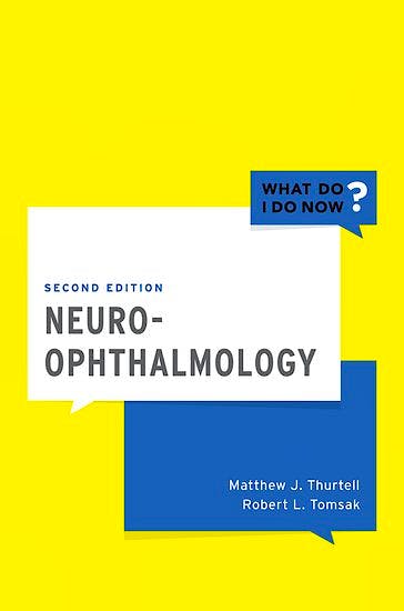 Portada del libro 9780190603953 Neuro-Ophthalmology. What Do I Do Now?
