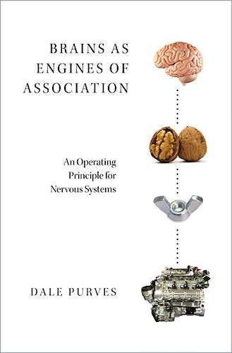 Portada del libro 9780190880163 Brains As Engines of Association. An Operating Principle for Nervous Systems