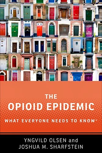 Portada del libro 9780190916039 The Opioid Epidemic. What Everyone Needs to Know® (Hardback)