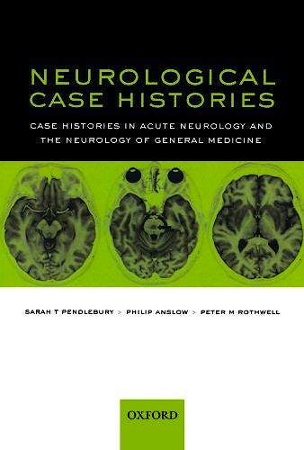 Portada del libro 9780192631626 Neurological Case Histories. Case Histories in Acute Neurology and the Neurology of General Medicine