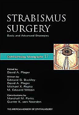 Portada del libro 9780195170238 Strabismus Surgery. Basic and Advanced Strategies (Ophtalmology Monographs 17)