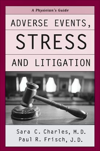 Portada del libro 9780195171488 Adverse Events, Stress and Litigation. a Physicians's Guide