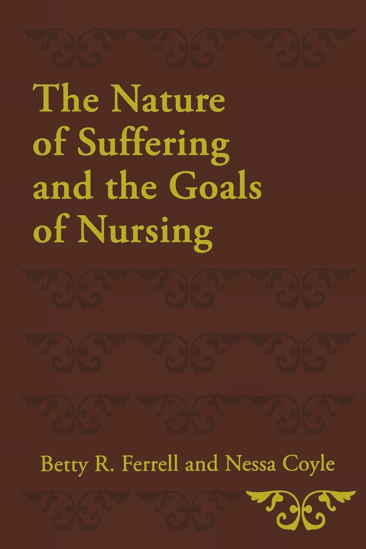 Portada del libro 9780195333121 The Nature of Suffering and the Goals of Nursing