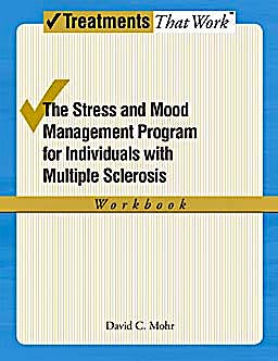Portada del libro 9780195368895 The Stress and Mood Management Program for Individuals with Multiple Sclerosis. Workbook (Treatments That Work)